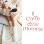 Il Caffè delle Mamme