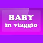 Baby in Viaggio